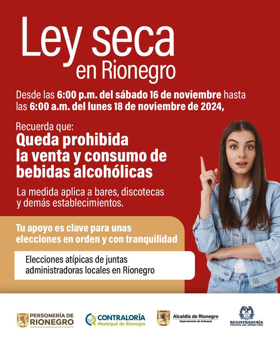 🔴 LEY SECA EN RIONEGRO 🔴

📅 Desde las 6:00 p.m. del sábado 16 de noviembre hasta las 6:00 a.m. del lunes 18 de noviembre.

📢 Tu apoyo es clave para unas elecciones en orden y tranquilidad.

🔍 Para consultar el decreto completo, visita este enlace 👉🏼 rionegro.gov.co/documentos/429…