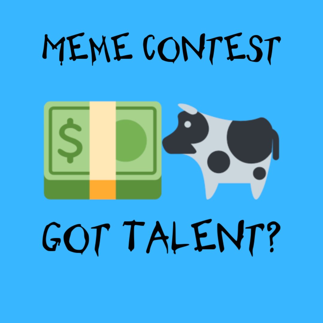 cashcowemoji's tweet photo. Meme, .gif & Video animation contest announcement‼️
$💵🐄 is presenting you the opportunity to showcase your talents.
Memes can be about the 💵🐄 emojis, “Where’s Betsy” or generally promoting the project!
🥇 1st Place: 1M $💵🐄 tokens
🥈 2nd Place: 750k $💵🐄 tokens
🥉 3rd: 250k $💵🐄 tokens
How to Enter:
1. Post your original 💵🐄 Videos, animations, .gif, and pictures in the replies below.
2. Follow @cashcowemoji + @SoL_Collecter
3. Like and share this post.
4. Hold at least 1M $💵🐄
Ends in 96 hours⏱️
#contest #animation #video #giveaway #EmojiFi #CashCow #videocontest