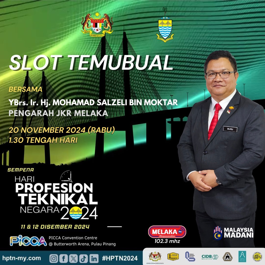 Jangan lupa untuk bersama-sama Tuan Pengarah JKR Melaka, YBrs. Ir. Hj. Mohamad Salzeli Bin Moktar dalam slot "Kokenut Shake Dulu" di saluran radio MELAKAfm pada Rabu,20 November 2024, jam 1.30 tengahari yang akan membincangkan topik Hari Profesion Teknikal Negara 2024.