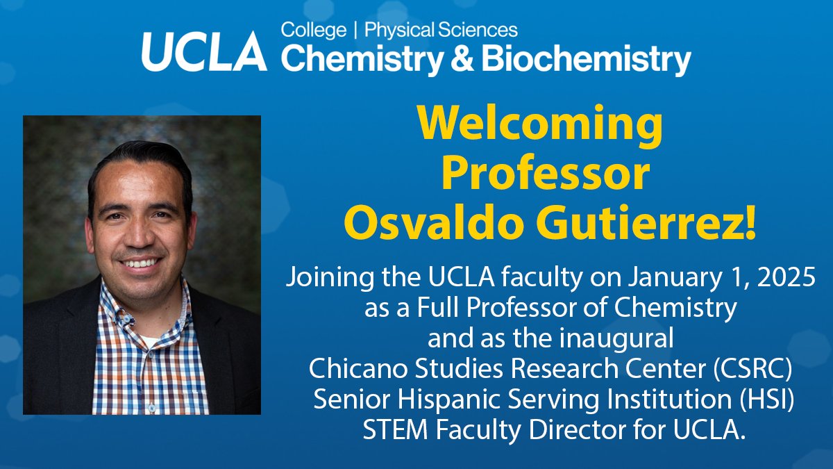 Exciting news! Texas A&amp;M Prof. Osvaldo Gutierrez (BA, MS ’09, Houk lab), will join the UCLA faculty on 1/1/25 as a Full Professor of Chemistry and as the inaugural @UCLA_CSRCChicano Senior Hispanic Serving Institution (HSI) STEM Faculty Director for UCLA!  bit.ly/3O7tjiF