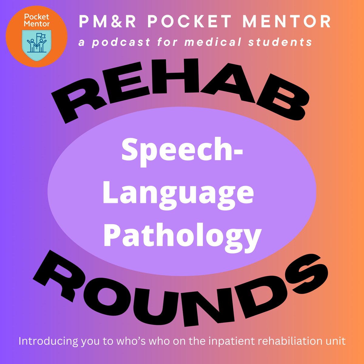 🎙️Introducing the new Pocket Mentor Miniseries: Rehab Rounds!

Tune in to learn more about the various members of the rehab team, starting with speech-language pathologists!

🔗: open.spotify.com/episode/38brT2…