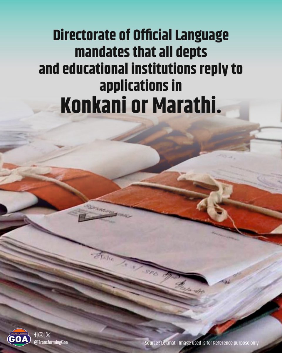 TransformingGoa's tweet image. Directorate of Official Language mandates that all depts and educational institutions reply to applications in Konkani or Marathi.
.
.
.
.
.
#KonkaniLanguage #LanguagePolicy #GoaOfficialLanguage #Marathi #GovernmentCircular #GoaNews