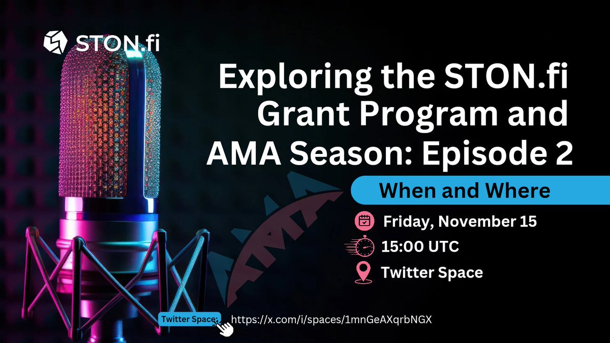 STON.fi Grant Program AMA: Episode 2🧵

1/ Don’t miss it! STON.fi’s AMA Season: Episode 2 is here, spotlighting grant-backed projects on the TON Blockchain. Tune in this Friday, Nov 15, at 15:00 UTC on Twitter Spaces! 

#TONBlockchain #AMA #DeFi