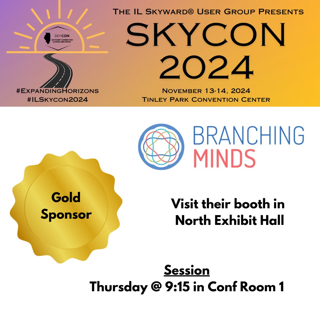 Visit #ILSkyCon2024 GOLD Sponsor <a href="/BranchingMinds/">Branching Minds — Your MTSS Partner</a> session at 9:15 in Conference Room 1! #ExpandingHorizons