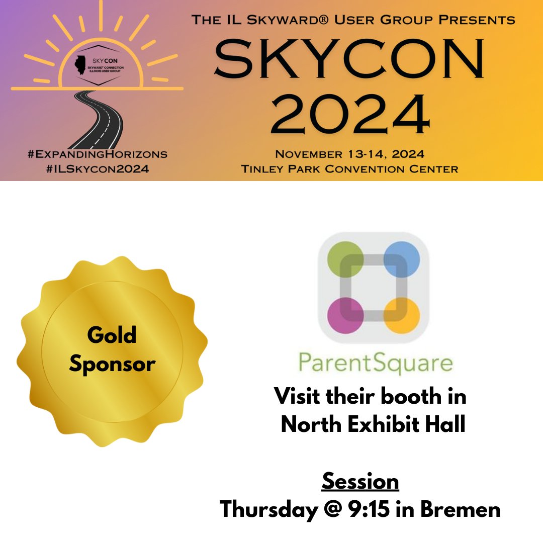 #ILSkyCon2024 GOLD Sponsor <a href="/ParentSquare/">ParentSquare</a> has another session at 9:15 in the Bremen Room! Be sure to check it out! #ExpandingHorizons