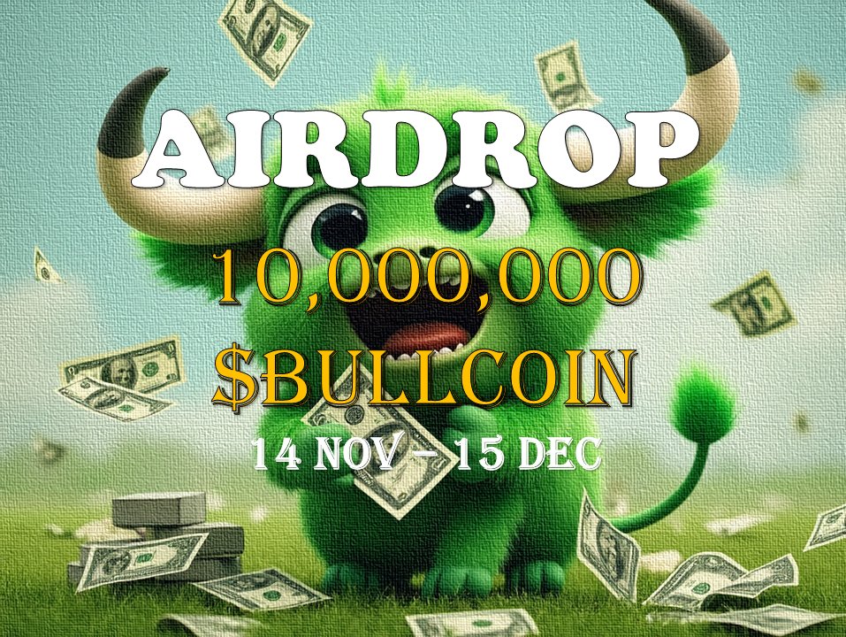 💥💥💥 BIG NEWS 💥💥💥

This time for HYPE the MEME Season with #Bullcoin🚀
10,000,000 $Bullcoin #Airdrop is living!!! 🔥

ONLY COMPLETE ALL TASKS IN #NaboxID 👇

id.nabox.io/task/373

⏰Time end: 15 Dec 2024

🍀🍀🍀Good luck🍀🍀🍀

#Bullcoin #Bullrun #Tiptag #ENULS #NULS