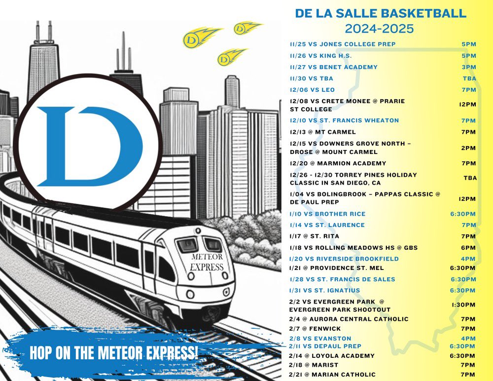 2024-25 DeLaSalle Meteors schedule. Come out and support this young meteor team. Year 40..,with great memories and relationships and many more to come.