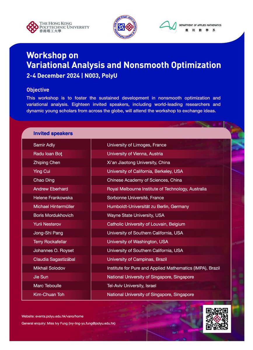 LibPrima's tweet photo. You are cordially invited to the CAS AMSS-PolyU JLab of Applied Mathematics Workshop on "Variational Analysis and Nonsmooth Optimization" on 2 - 4 December 2024 (Monday - Wednesday).

Website:   https://t.co/1hoyQSQCWW https://t.co/KJvFgtGgyw