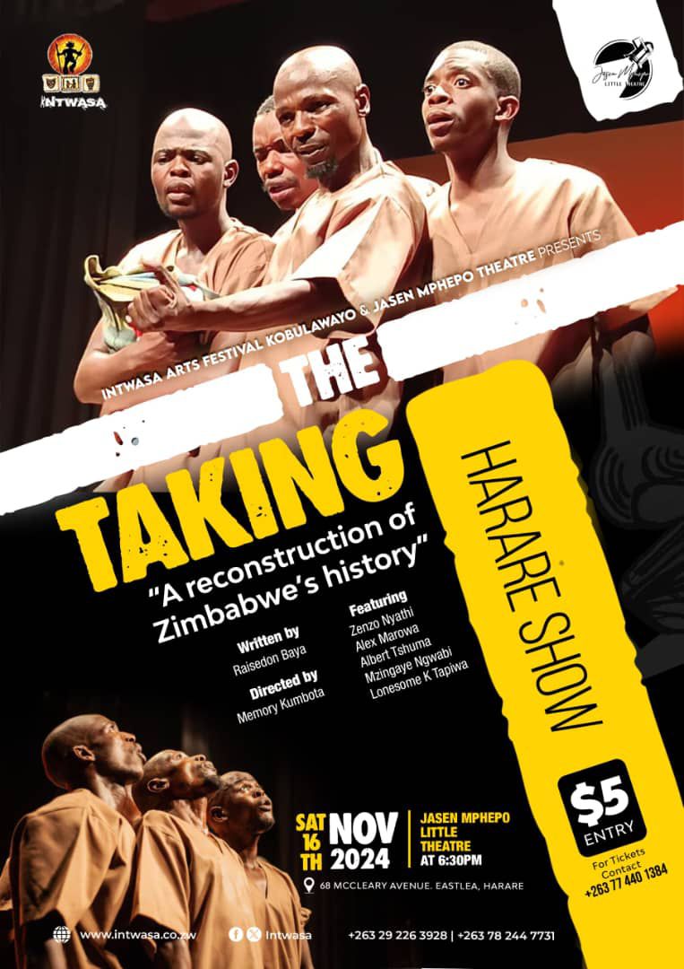 Dear Harare
This Saturday 
Come witness the story of Zimbabwe, the politics of land told through humour, movement and great dialogue. If you have never seen actors sweating on stage this is the time