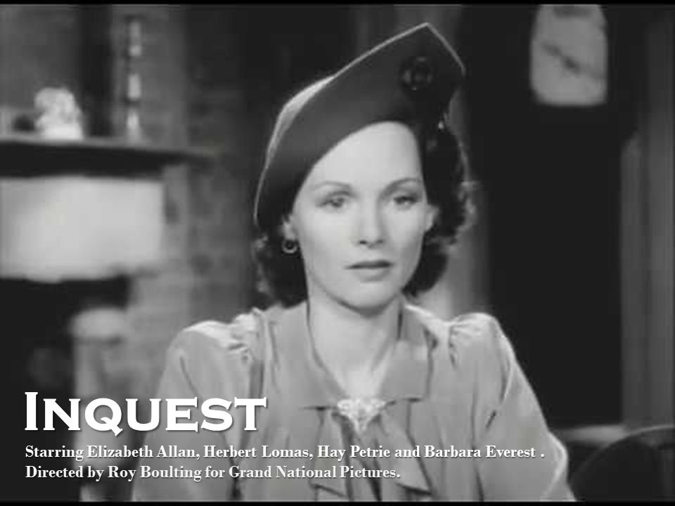 TalkingPicsTV's tweet photo. Directed by #RoyBoulting ⭐ Starring #ElizabethAllen #HerbertLomas #HayPetrie
INQUEST (1940) 7:30pm drama #TPTVsubtitles https://t.co/VkE9J8qoEz