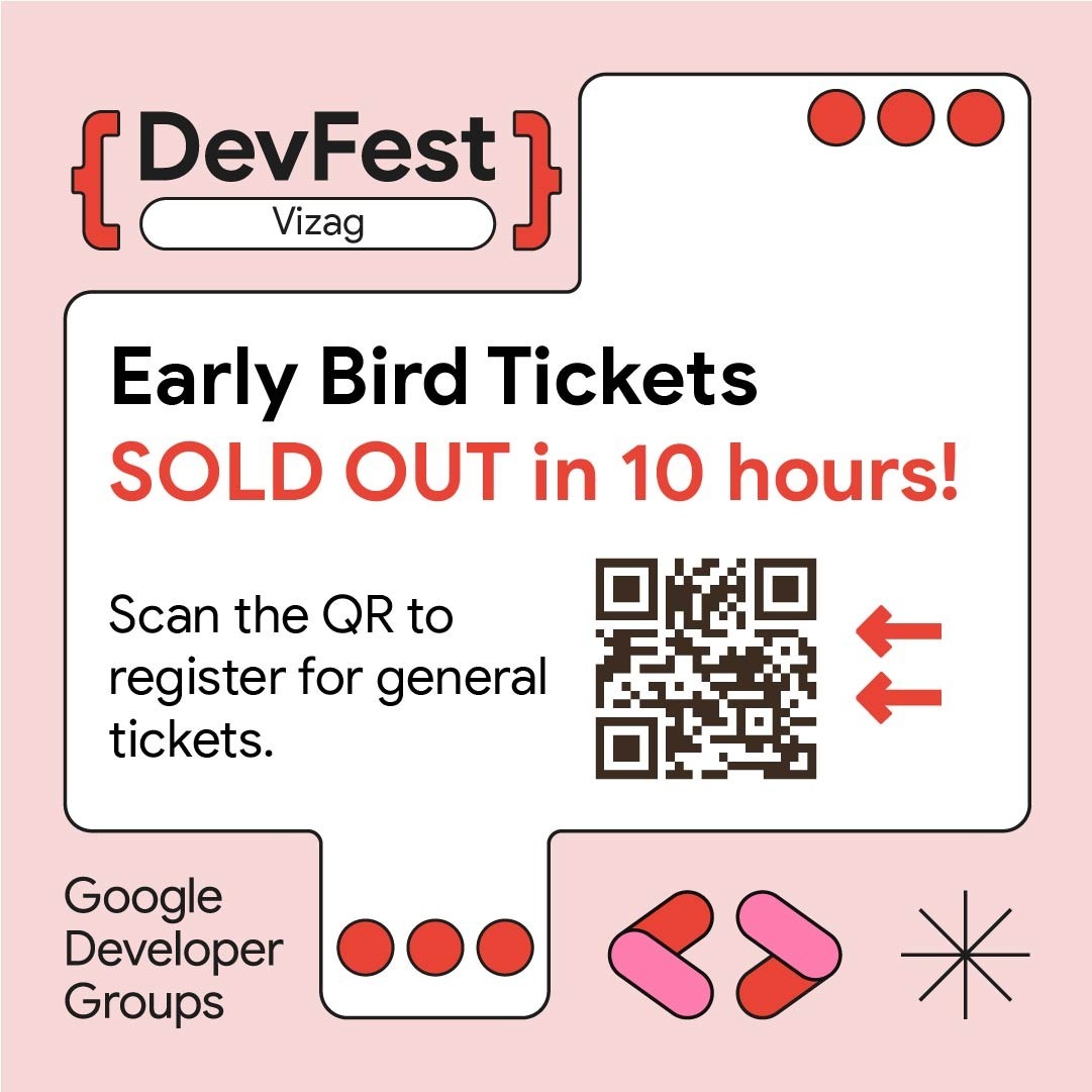 🚨 Early bird tickets are SOLD OUT in just 10 hours! 🎉 🥳But don't worry, general tickets are still available.

Gab yours before they're gone! ⏳✨

#TicketAlert #EventReady #DontMissOut #devfest2024 #devfestvizag #devfestcommunity #vizagtechcommunity
