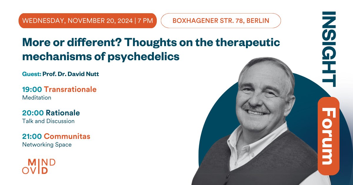 🧠✨ INSIGHT Forum #14: "More or Different? Thoughts on the Therapeutic Mechanisms of Psychedelics" with Prof. David Nutt

🎟️loom.ly/ZQXmKP4

#INSIGHTForum #DavidNutt #psychopharmacology #psychiatry 
 #medicine #PsychedelicScience #MentalHealth #MINDFoundation