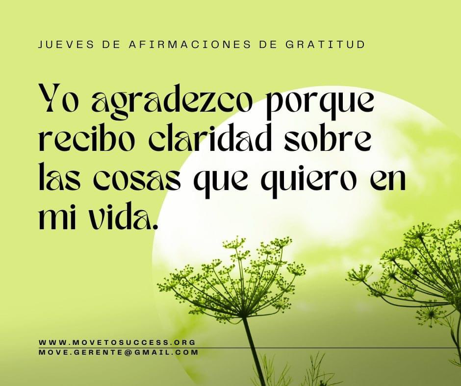 CorpMove's tweet photo. JUEVES DE AFIRMACIONES DE GRATITUD:

Ten a la gratitud como pilar en tu corazón. Agradece en tu vida los aspectos físicos, al igual que los espirituales. 

YO AGRADEZCO PORQUE RECIBO CLARIDAD SOBRE LAS COSAS QUE QUIERO EN MI VIDA. https://t.co/dUNcjfs0Eb