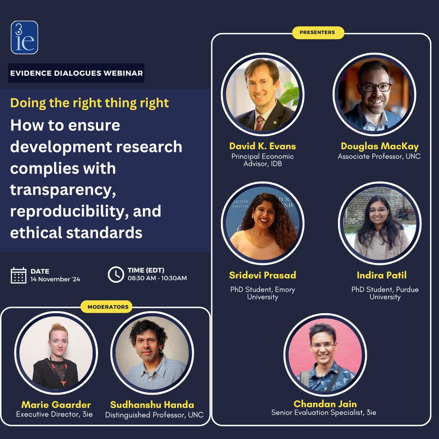3ieNews's tweet photo. Starting in one hour | 3ie #EvidenceDialogues webinar titled 'Doing the right thing right: How to ensure development research complies with transparency, reproducibility and ethical standards.'
Join us for a lively and informative discussion with @gaarder_marie, @ashudirect, @DaveEvansPhD, @douglaspmackay, @goddesssridevi and @IndiraPatil7.