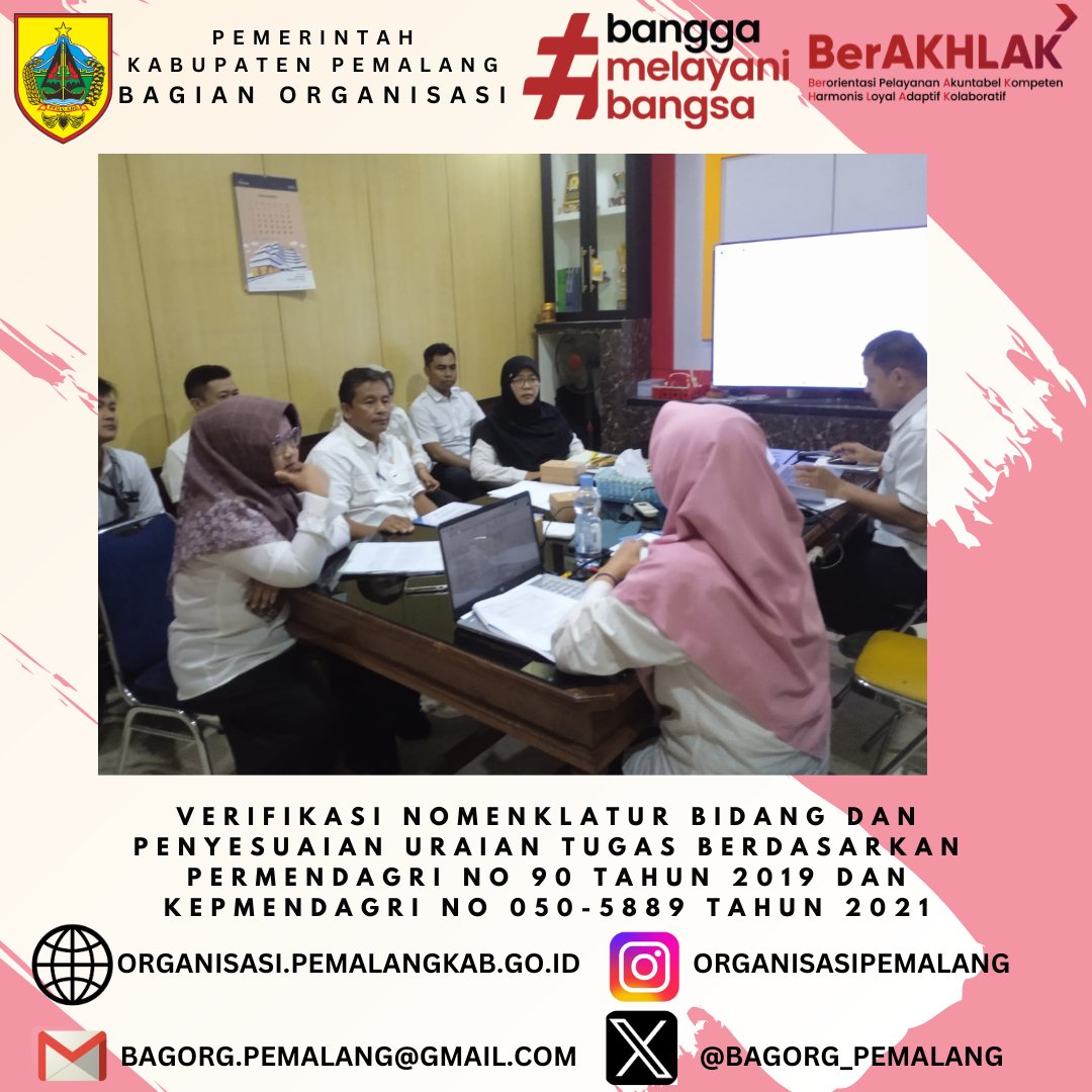 Selasa 12 November 2024 di Ruang Rapat Bagian Organisasi Setda Kabupaten Pemalang, Bagian Organisasi melaksanakan kegiatan verifikasi nomenklatur bidang dan penyesuaian uraian tugas berdasarkan Permendagri No. 90 Tahun 2019 dan Kepmendagri No. 050-5889 Tahun 2021