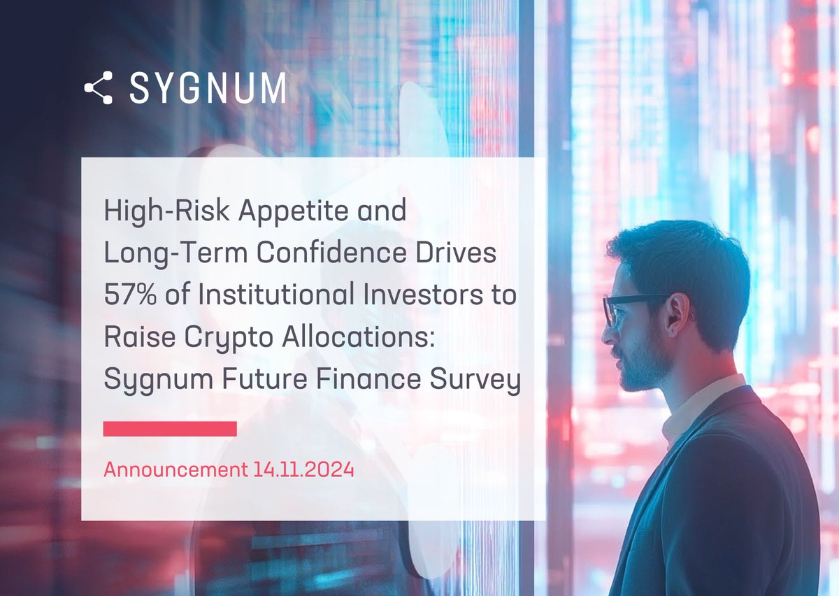 📣 News: High-Risk Appetite and Long-Term Confidence Drives 57% of  Institutional Investors to Raise Crypto Allocations: Sygnum Future Finance  Survey ▪️ 57% of institutional and professional investors plan to increase  long-term crypto