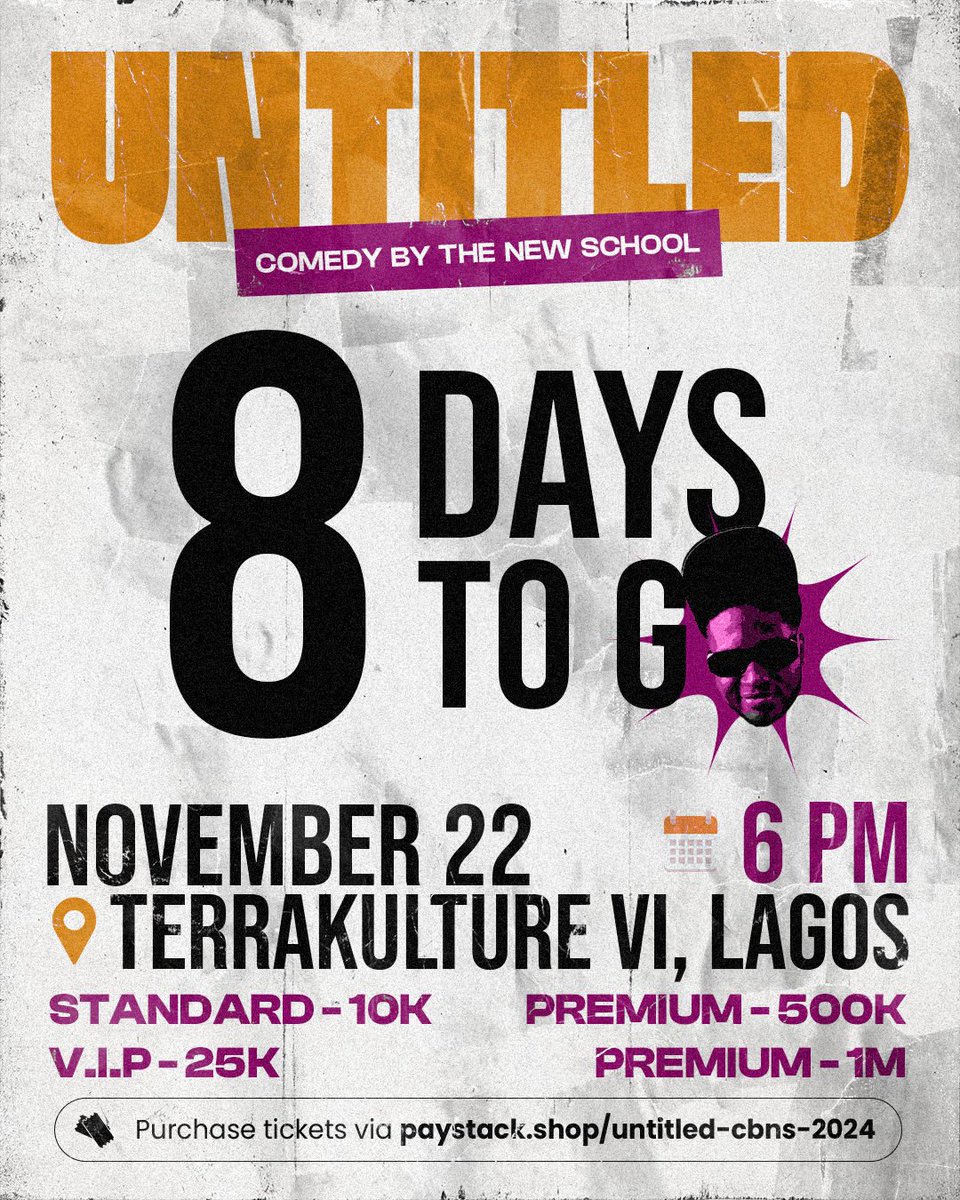 Untitled_cbns's tweet photo. It’s 8 days to go to the biggest comedy🎭 show!!!!
Get ready to crack your ribs
-
November 22 2024
Terra Culture VI Lagos
6PM
-
Purchase your ticket via the link in the bio
#UntitledLagos #UntitledCBNS https://t.co/qmJfGZJBqF