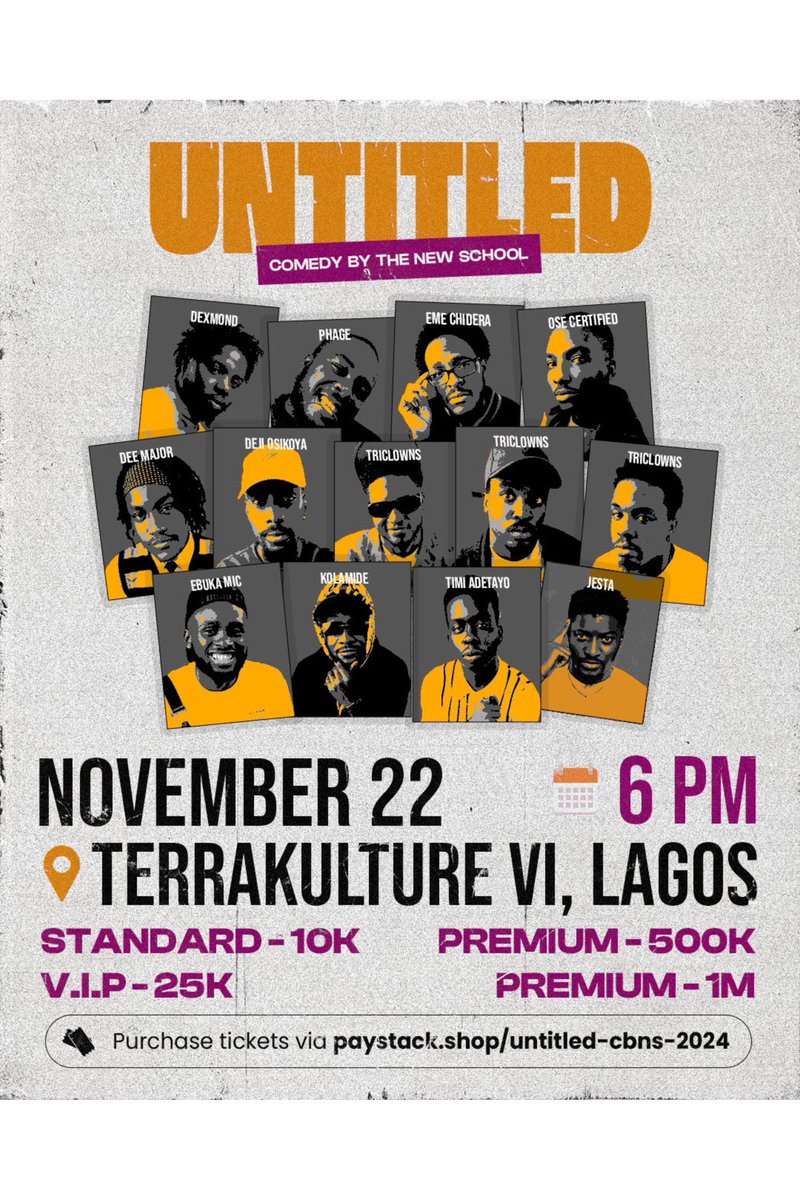 Untitled_cbns's tweet photo. It’s 8 days to go to the biggest comedy🎭 show!!!!
Get ready to crack your ribs
-
November 22 2024
Terra Culture VI Lagos
6PM
-
Purchase your ticket via the link in the bio
#UntitledLagos #UntitledCBNS https://t.co/qmJfGZJBqF