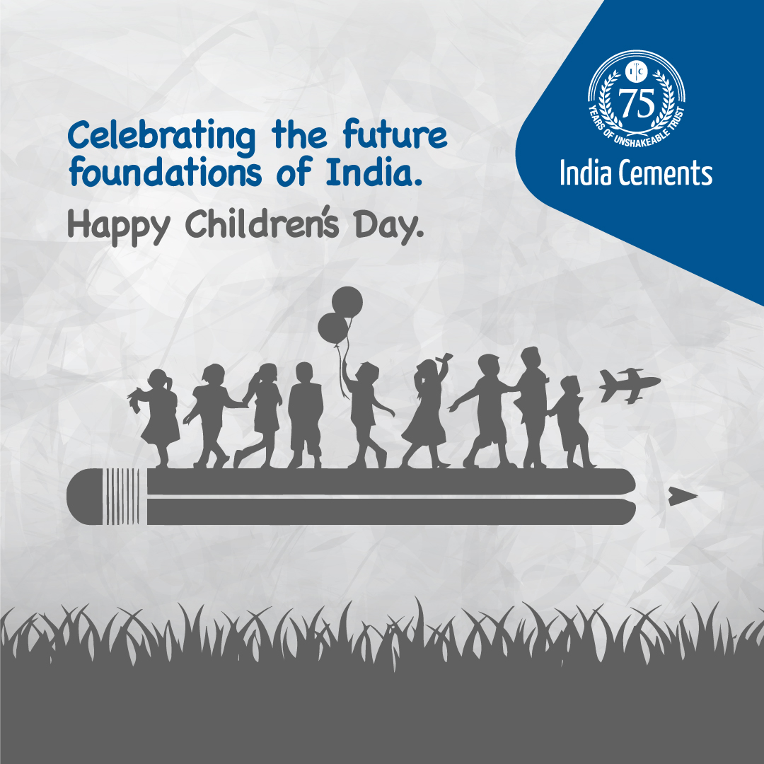 Happy Children's Day from India Cements. 
Wishing a bright future to all our young friends. 
#ChildrensDay #IndiaCements
