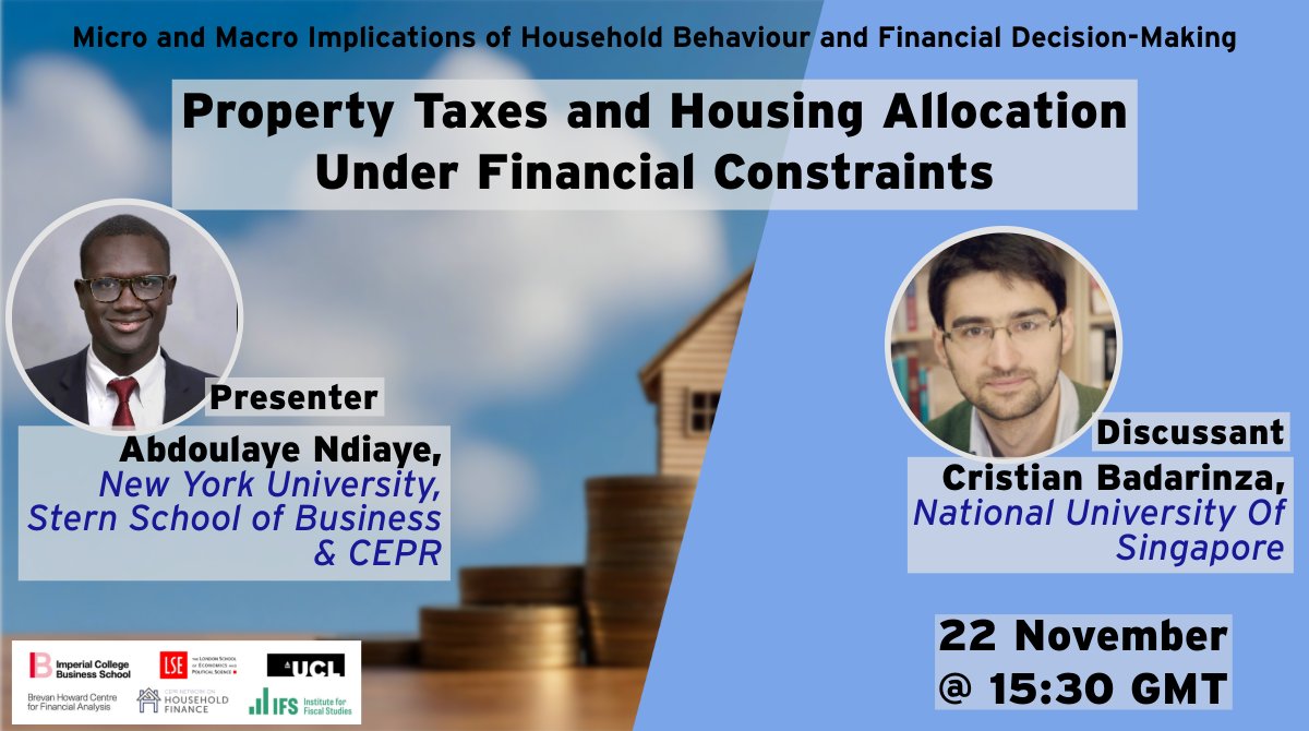 CEPR (@cepr_org) on Twitter photo Micro and Macro Implications of Household Behaviour & Financial Decision-Making seminar <a href="/mic_mac_hf/">MicroMacroHouseholdFinance</a>
📅22/11 at 15:30 GMT
<a href="/AbdouNdiayeNYU/">Abdoulaye Ndiaye</a> <a href="/NYUStern/">NYU Stern</a> will present: "Property Taxes & Housing Allocation under Financial Constraints"
Sign up ✍️mailchi.mp/cepr/micro-and…
<a href="/Haliassos/">Michael Haliassos</a> Micro and Macro Implications of Household Behaviour & Financial Decision-Making seminar <a href="/mic_mac_hf/">MicroMacroHouseholdFinance</a>
📅22/11 at 15:30 GMT
<a href="/AbdouNdiayeNYU/">Abdoulaye Ndiaye</a> <a href="/NYUStern/">NYU Stern</a> will present: "Property Taxes & Housing Allocation under Financial Constraints"
Sign up ✍️mailchi.mp/cepr/micro-and…
<a href="/Haliassos/">Michael Haliassos</a>