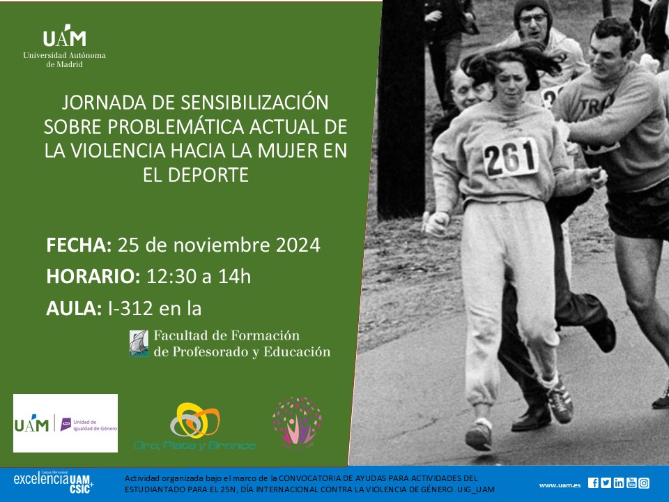 FACULTAD DE FORMACIÓN DEL PROFESORADO Y EDUCACIÓN (@faculeduam) on Twitter photo El 25 de noviembre, en el aula I-312 de <a href="/FaculEDUAM/">FACULTAD DE FORMACIÓN DEL PROFESORADO Y EDUCACIÓN</a>, acompáñanos de 12:30 a 14:00 en la "Jornada de sensibilización sobre la problemática actual de la violencia hacia la mujer en el deporte", en el marco de actividades organizadas por el #25N <a href="/UAM_UIgualdadG/">UAM UIgualdadGenero</a> El 25 de noviembre, en el aula I-312 de <a href="/FaculEDUAM/">FACULTAD DE FORMACIÓN DEL PROFESORADO Y EDUCACIÓN</a>, acompáñanos de 12:30 a 14:00 en la "Jornada de sensibilización sobre la problemática actual de la violencia hacia la mujer en el deporte", en el marco de actividades organizadas por el #25N <a href="/UAM_UIgualdadG/">UAM UIgualdadGenero</a>