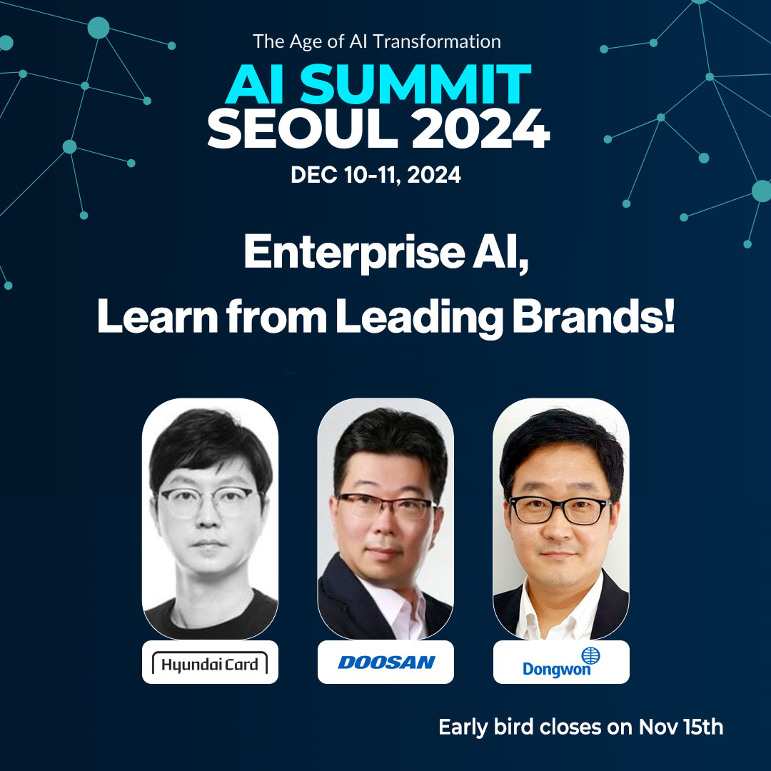 Learn from leading brands in South Korea that are paving the way for Enterprise AI!

👉 View the program: aisummitseoul.com/program