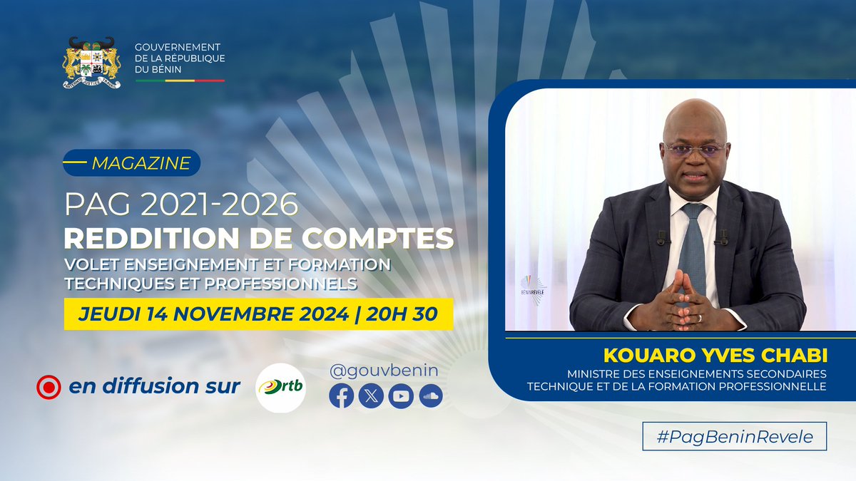 gouvbenin's tweet photo. 🚨📢🚩 Suivez, ce Jeudi 14 novembre 2024 à partir de 20h 30 sur @benintv_infos et sur les canaux digitaux officiels du @gouvbenin, le #MESTFP, M. Kouaro Yves CHABI, dans l’émission « PAG 2021-2026 : REDDITION DE COMPTES ». https://t.co/mfOp6Nhtnf