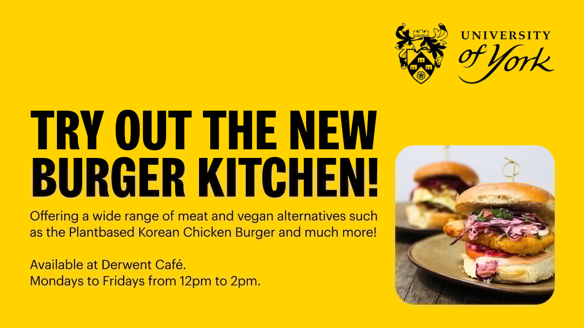 Our brand new Burger Kitchen offers a wide range of delicious options including a Buffalo Crispy Chicken Burger, vegan alternatives like the plant based Korean Chicken Burger, and much more!

Available at Derwent Café, Mondays to Fridays, 12pm to 2pm. 
tinyurl.com/49xd5m8c