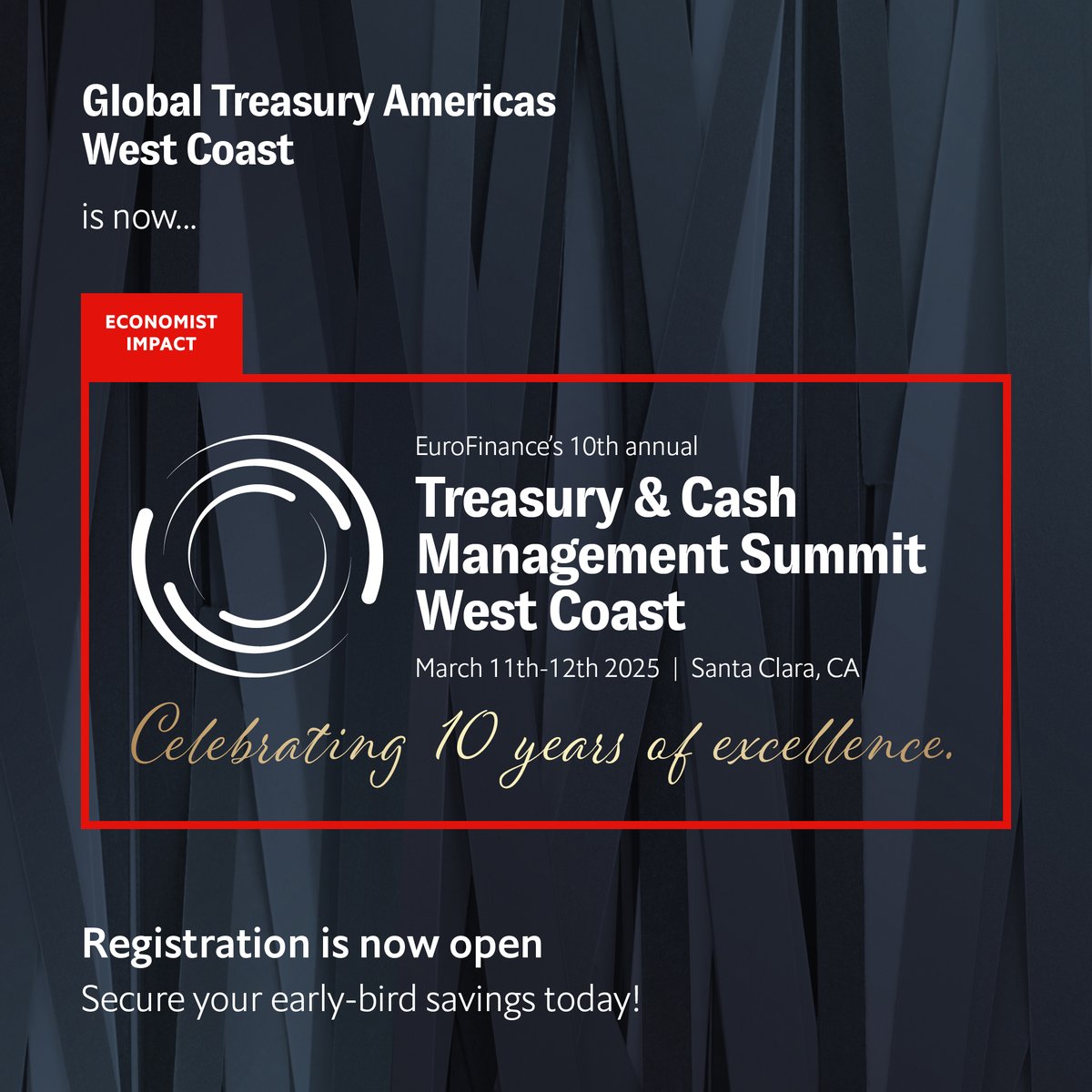 Announcing our 10th annual Treasury &amp; Cash Management Summit on March 11-12, 2025! Join us to tackle post-election shifts, tech advances, and new opportunities for treasury leaders.

Register today! &gt;&gt; eurofinance.com/treasury-cash-…