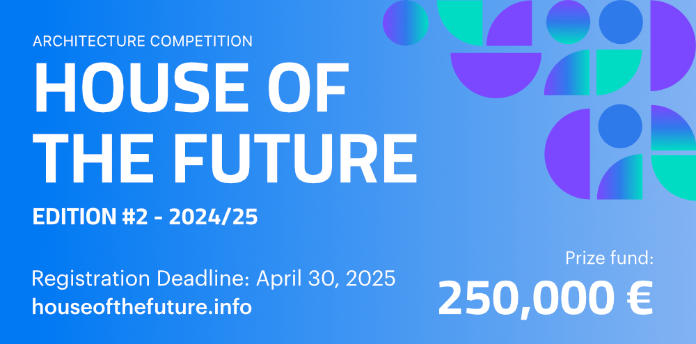 House of the Future  2024/25 is launched! Early Bird registration ends DEC 19 ej.uz/9b3o #ArchitectureCompetition #Architecture