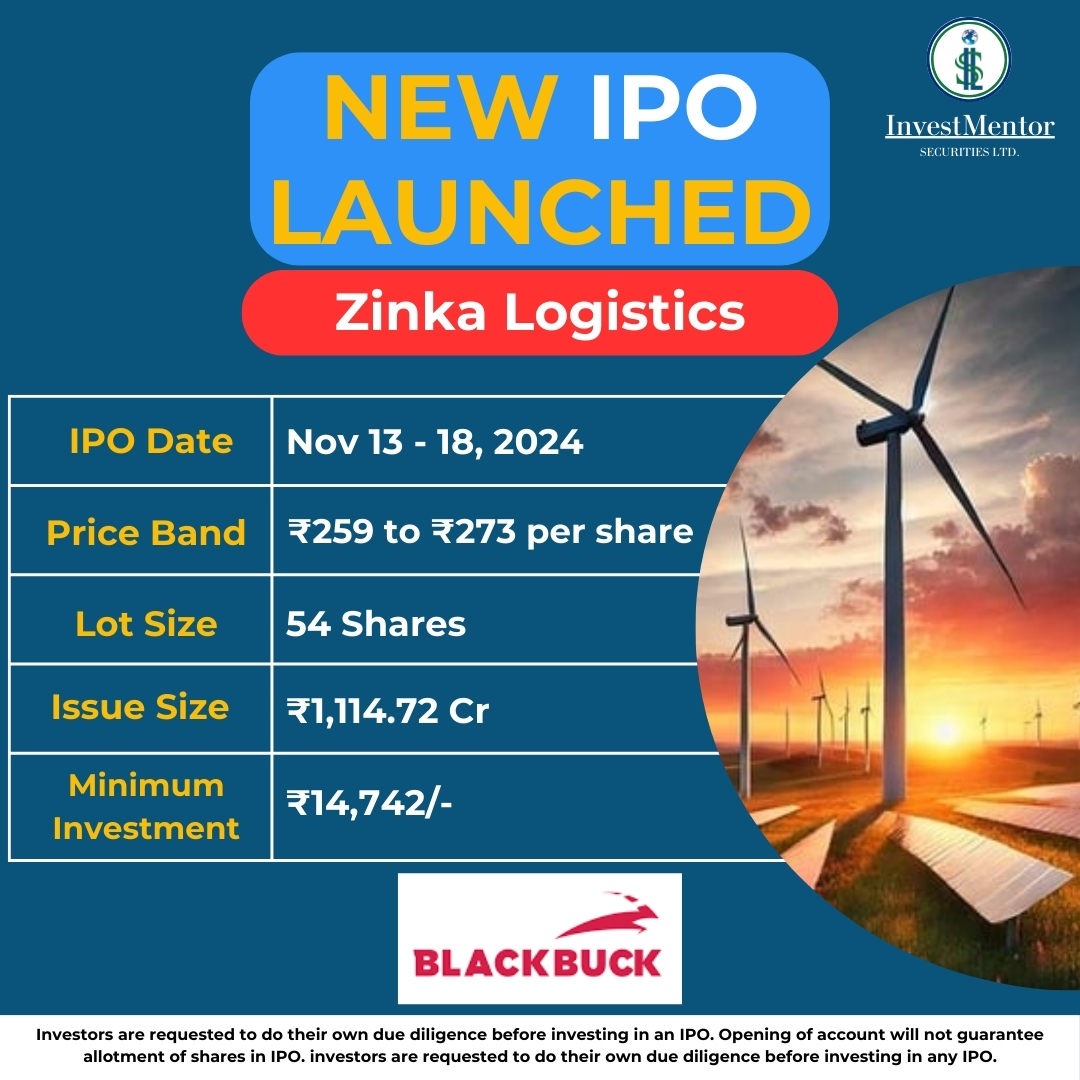 InvestMentorSec's tweet photo. New IPO Alert: Zinka Logistics
Seize the opportunity to invest in the future of logistics with BlackBuck, India's leading digital platform for truck operators. With a price band of ₹259 - ₹273 per share 

#ZinkaLogistics #BlackBuckIPO #InvestmentOpportunity #IPOAlert https://t.co/abYKC8KiAx