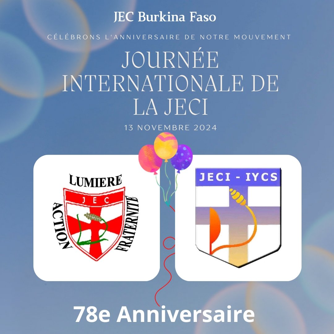 ✨✨ 13 NOVEMBRE, JOURNÉE INTERNATIONALE DE LA IYCS JECI : 78e ANNIVERSAIRE

78 ans d’évangélisation, d’engagement et de fraternité. Le Voir-Juger-Agir, notre méthode d'action, continue d’inspirer les jeunes à travers le monde.
#IYCS_JECI
#JEC_Burkina_Faso
#Journée_Internationale
