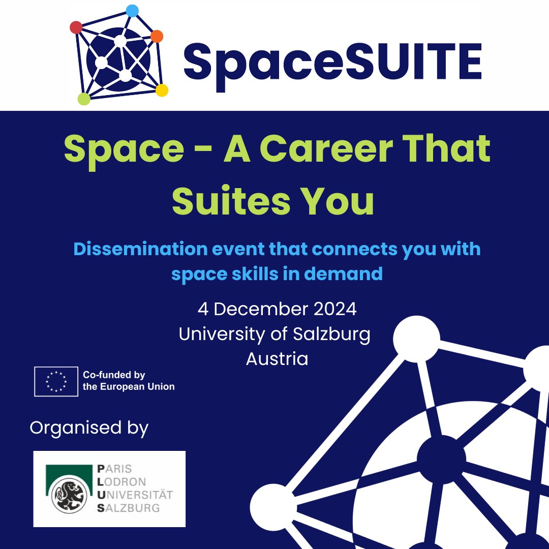 SpaceSUITE_eu's tweet photo. 🔜 #SpaceSUITE's 2nd dissemination event 📍 Salzburg, Austria, organised by @Z_GIS1, on #SpaceCareers!
📍 Salzburg University, Austria
⏲ 4 December 2024 between 13:30-17:00.
Register here: https://t.co/eE70nptWpN
#ErasmusPlus https://t.co/aHzXfjpj0A