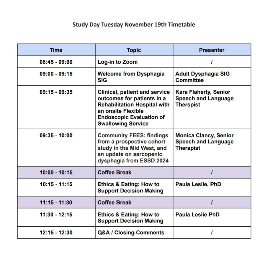 📢 Adult Dysphagia SIG Winter Study Day Timetable 📢 

Kicking off Tuesday 19th November 

See the timetable below for more information 📖

#Dysphagia #StudyDay #CPD #complexdecisionmaking #FEES #clinicaldecisionmaking #ethics #rehab #sarcopenicdysphagia