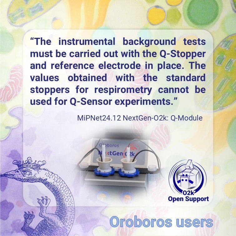 OroborosI's tweet image. Working with the O2k-Q-Module? Remember to do your instrumental background tests with the Q-Stopper and reference electrode inserted.

More information: buff.ly/3KIuxit
#O2kOpenSupport #HighResolutionRespirometry