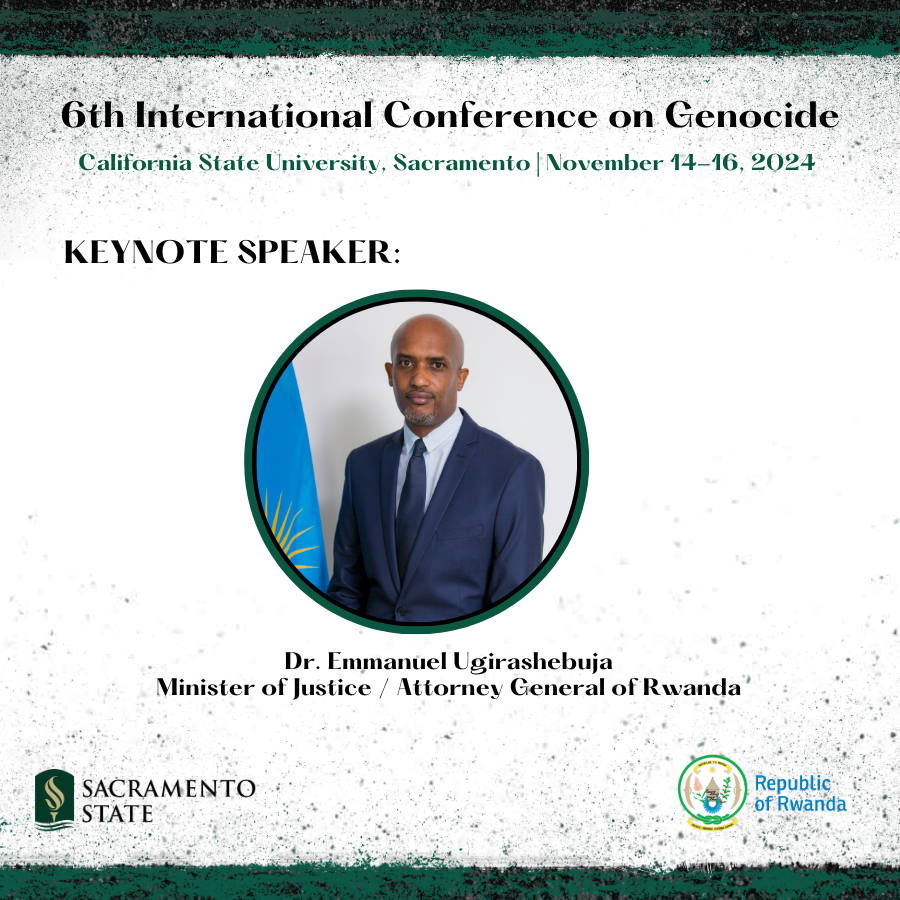 RwandaInUSA's tweet image. As the 6th International Conference on Genocide at @sacstate begins in a few hours, discussions will cover #Genocide, genocide denial, ethnic cleansing, and other atrocity crimes rooted in genocidal logic.  Minister @eugirashebuja1 will deliver the keynote address. #ICG24
