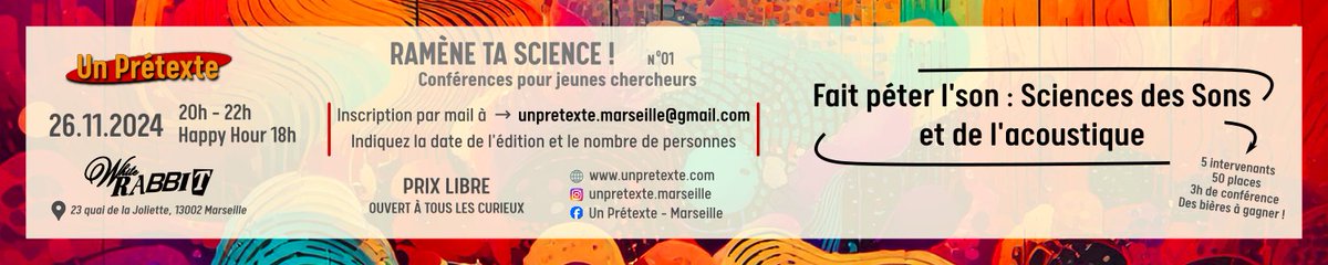 🎉 On Nov 26th, join us at White Rabbit (La Joliette) for a fun science evening with Un Prétexte! 5 PhD students will present their research on sound &amp; communication. 🍻💬 Register: unpretexte.marseille@gmail.com. Start at 8 PM, doors open at 6 PM! #BringYourScience