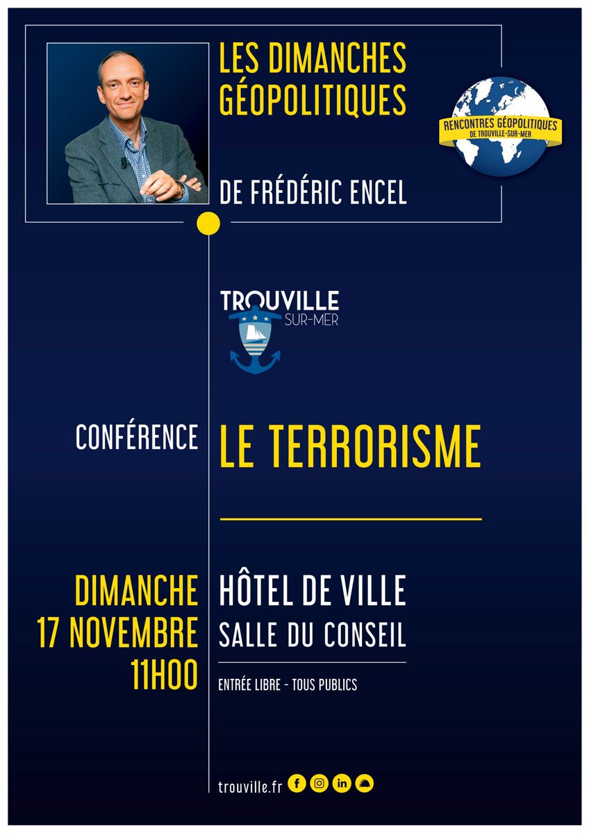 Ce dimanche 17 novembre, à 11h, plongez dans le sujet du terrorisme avec Frédéric Encel, expert reconnu en géopolitique, dans la salle du conseil de l'Hôtel de Ville de Trouville-sur-Mer ! 🌍

À vos agendas ! Soyez au rendez-vous pour échanger et enrichir votre vision du monde.