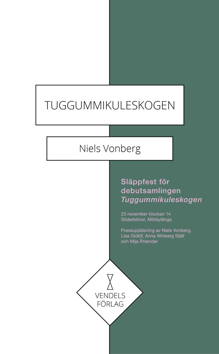 Ni har kunnat köpa Niels Vonberg Tuggummikuleskogen ett tag nu – gör det om ni inte redan har skaffat den! – men släppfesten sker 23/11. Den breda allmänheten (varav just du är en del) är mycket välkommen.

Söderbönor i Mörbylånga, start 14.00.