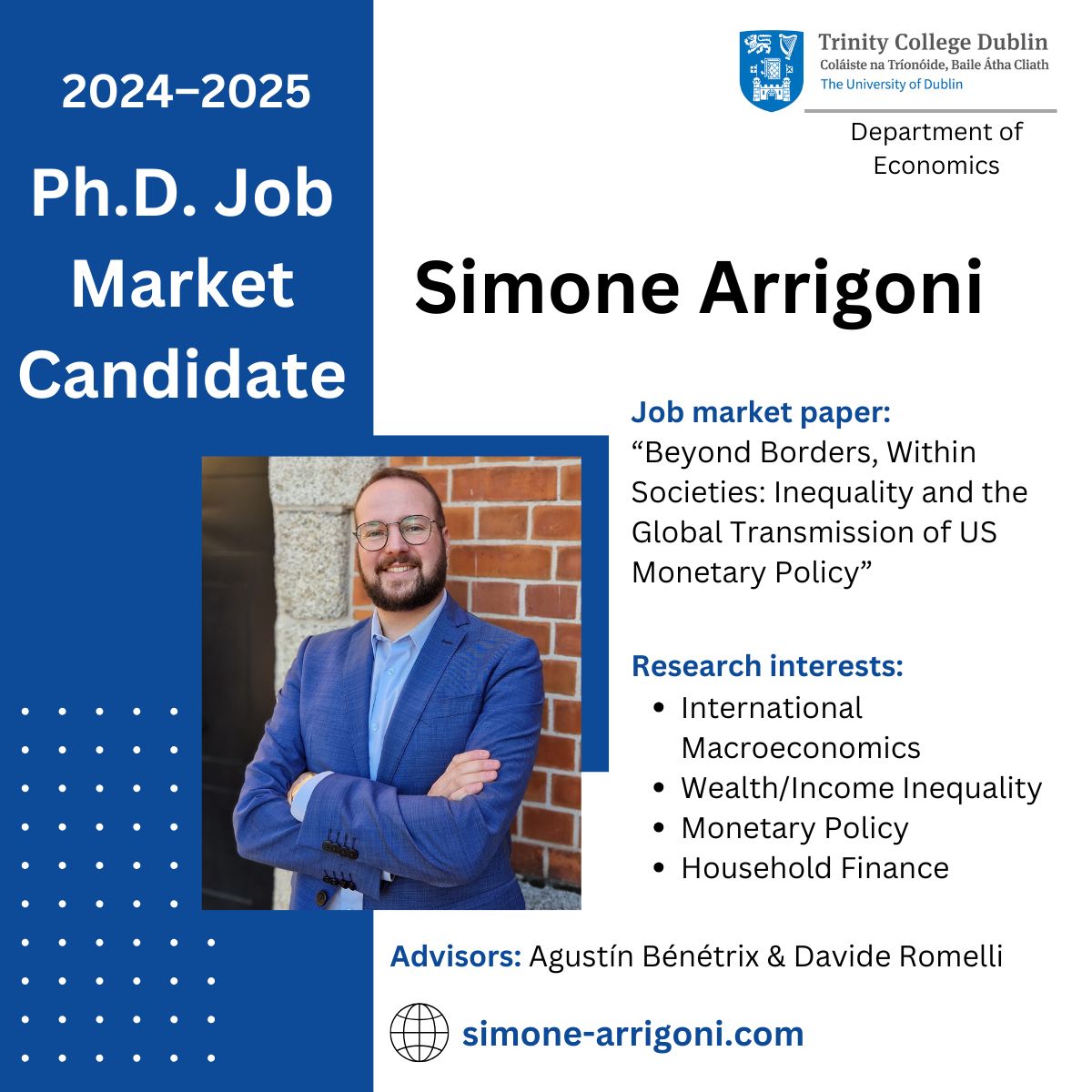 TCD Economics (@tcdeconomics) on Twitter photo 💫 We are delighted to introduce <a href="/simone_arrigoni/">Simone Arrigoni 🇪🇺🇺🇦</a> as a PhD job market candidate!
👉simone-arrigoni.com
<a href="/centralbank_ie/">Central Bank of Ireland</a> @TCD_SSP <a href="/abenetrix/">Agustín Bénétrix</a> <a href="/DavideRomelli/">Davide Romelli</a> <a href="/ucddublin/">University College Dublin</a> <a href="/imtcd/">International Macroeconomics (IM-TCD)</a> <a href="/tcdglobal/">Trinity College Dublin Global</a>
#econjobmarket #econtwitter #econresearch #Economics 💫 We are delighted to introduce <a href="/simone_arrigoni/">Simone Arrigoni 🇪🇺🇺🇦</a> as a PhD job market candidate!
👉simone-arrigoni.com
<a href="/centralbank_ie/">Central Bank of Ireland</a> @TCD_SSP <a href="/abenetrix/">Agustín Bénétrix</a> <a href="/DavideRomelli/">Davide Romelli</a> <a href="/ucddublin/">University College Dublin</a> <a href="/imtcd/">International Macroeconomics (IM-TCD)</a> <a href="/tcdglobal/">Trinity College Dublin Global</a>
#econjobmarket #econtwitter #econresearch #Economics