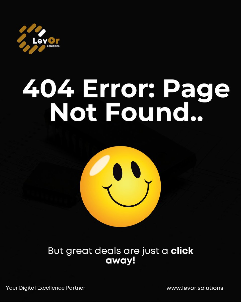 levorhq's tweet photo. 404 Error: Page Not Found... But Great Deals Are Just a Click Away! 😎

#levorsolutions #404error #pagenotfound #digitalmarketing #404 #marketingagency #clicksaway #ourfunnynature https://t.co/PrLAYkMiIH