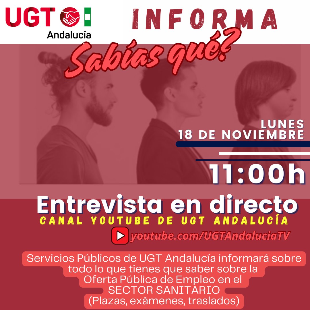 🎥ENTREVISTA EN DIRECTO ¿SABÍAS QUÉ?
<a href="/UGT_SPANDALUCIA/">UGT Servicios Públicos Andalucía</a>  informará sobre todo lo que tienes que saber sobre la Oferta Pública de Empleo en el SECTOR SANITARIO 🚑
(Plazas, exámenes, traslados)

💻  UGT ANDALUCÍA TV youtube.com/UGTAndaluciaTV
📅 LUNES 18 DE NOVIEMBRE
⏰ 11.OO HORAS