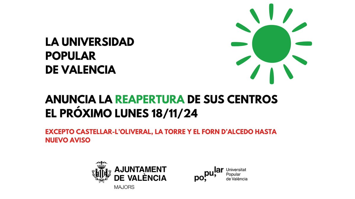 univ_po_pu_lar's tweet photo. La Universidad Popular #abrirá sus centros el próximo #lunes 18/11 y reanudará sus actividades, a excepción de los centros de #UPCastellar #UPFornAlcedo y #UPLaTorre a causa de la atención necesaria a las consecuencias de la DANA. https://t.co/fVi7hgc8SW