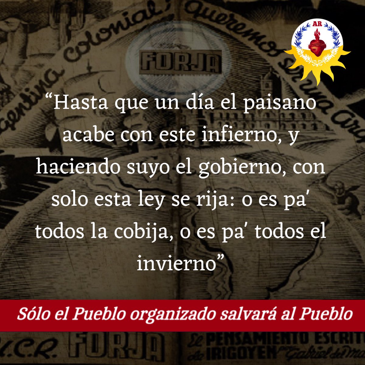agrupargentina's tweet photo. En el día del 𝗣𝗲𝗻𝘀𝗮𝗺𝗶𝗲𝗻𝘁𝗼 𝗡𝗮𝗰𝗶𝗼𝗻𝗮𝗹, recordamos a Arturo Jauretche.

“Hasta que un día el paisano acabe con este infierno, y haciendo suyo el gobierno, con solo esta ley se rija: o es pa' todos la cobija, o es pa' todos el invierno”

#forja #jauretche #politica https://t.co/mcHxl3I6Tq
