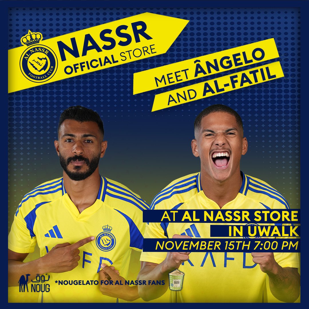 AlNassrFcStore's tweet photo. Meet Al Nassr players Ângelo and Al-Fatil tomorrow, November 15th, at the Al Nassr U Walk Store! Join us for a day filled with football, fun, and Nougelato treats! Don’t miss out—see you there! 💙💛⚽ @NougSaudi #AlNassr #MeetAndGreet #Noug #CenomiUwalk
قابلوا لاعبي النصر أنجيلو وال فتيل غدًا، 15 نوفمبر، في متجر النصر بـ يو ووك! انضموا إلينا ليوم مليء بكرة القدم، والمرح، وتناول نوقيلاتو المقدم من @Nougsaudi! لا تفوتوا الفرصة – نراكم هناك! 💙💛⚽️ #النصر #نوقيلاتو #لقاء_المعجبين #يو_ووك #نوق #سينومي_يوووك