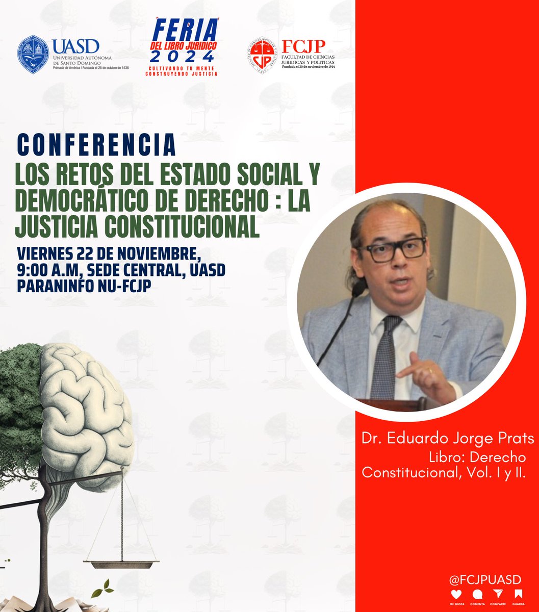 El Dr. Eduardo Jorge Prats <a href="/EdJorgePrats/">Eduardo Jorge Prats</a> presentará la conferencia “Los retos del Estado Social y Democrático de Derecho: La justicia Constitucional” en la Feria del Libro Jurídico 2024, que tendrá lugar del 21 al 23 de noviembre.

#UASD
#FCJP