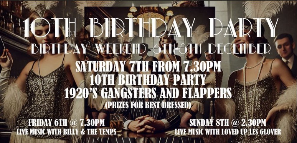 FRIDAY 6TH - @7:30pm live music with Billy And The Temps 🎸 

SATURDAY 7TH- @7:30pm The Main Event - Disco with Deano💿🕺🏽💃🏽 🪩 (Get your gladrags on! 👔👗) 

SUNDAY 8TH <a href="/2/">A 2-loop</a>:30pm live music with Loved Up Les Glover 🎤 

#10years #1920s #events