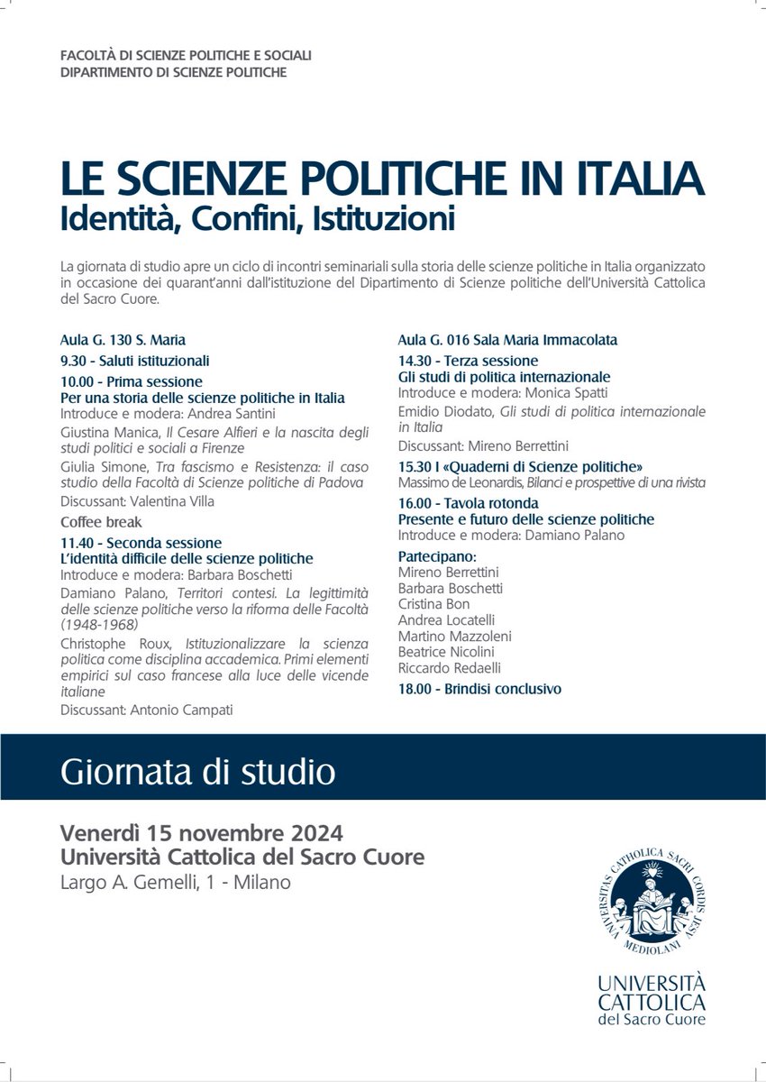 Le scienze politiche in Italia 

Domani, venerdì 15 novembre, si svolgerà una giornata di studio organizzata in occasione dei quarant’anni dalla nascita del Dipartimento di Scienze politiche di <a href="/Unicatt/">Università Cattolica</a>