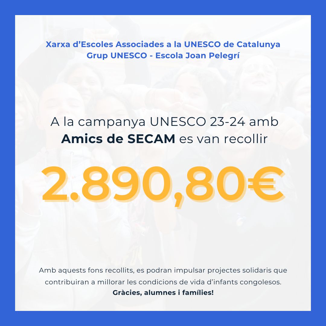 ✨ Gran fita solidària! 
Amb les Jornades Culturals i la Macroactivitat de la campanya UNESCO 2023-2024 vam recaptar 2.890,80 € amb @AmicsdeSECAM 🌍❤️
Gràcies, famílies i alumnat, per fer possible aquest gest tan gran! 🙌 #Solidaritat #UNESCO #EscolaJoanPelegrí #XEAUC