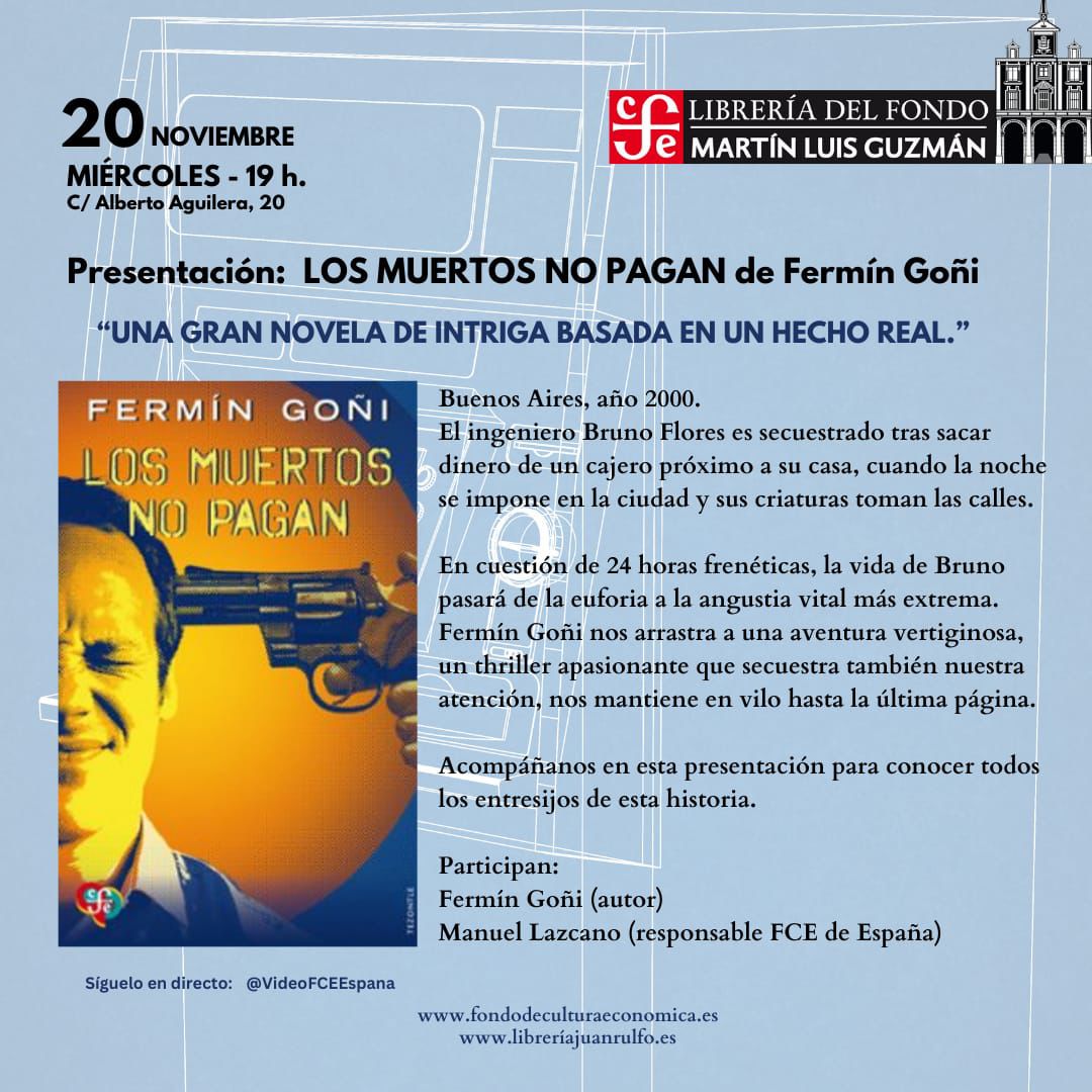 Novedad de <a href="/FCEEspana/">FCE España</a> el 20 de noviembre en librerías. Presentación en la librería Martín Luis Guzmán. Autor disponible para entrevistas en comunicacion@fondodeculturaeconomica.es